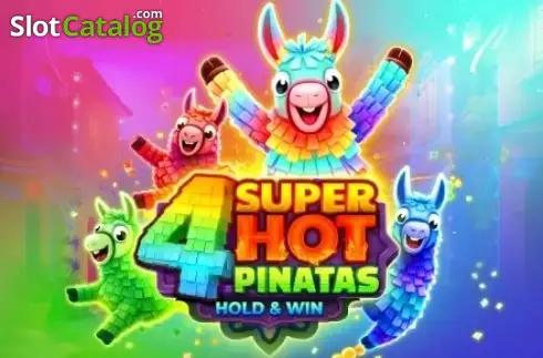4 Super Hot Pinatas - Kaasino